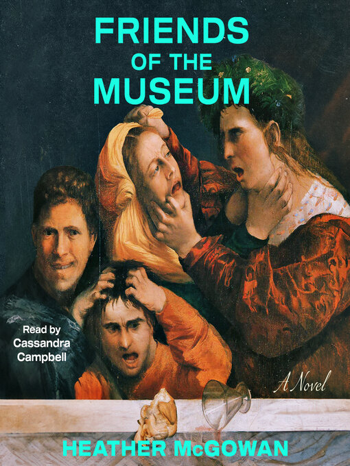 Title details for Friends of the Museum by Heather McGowan - Available